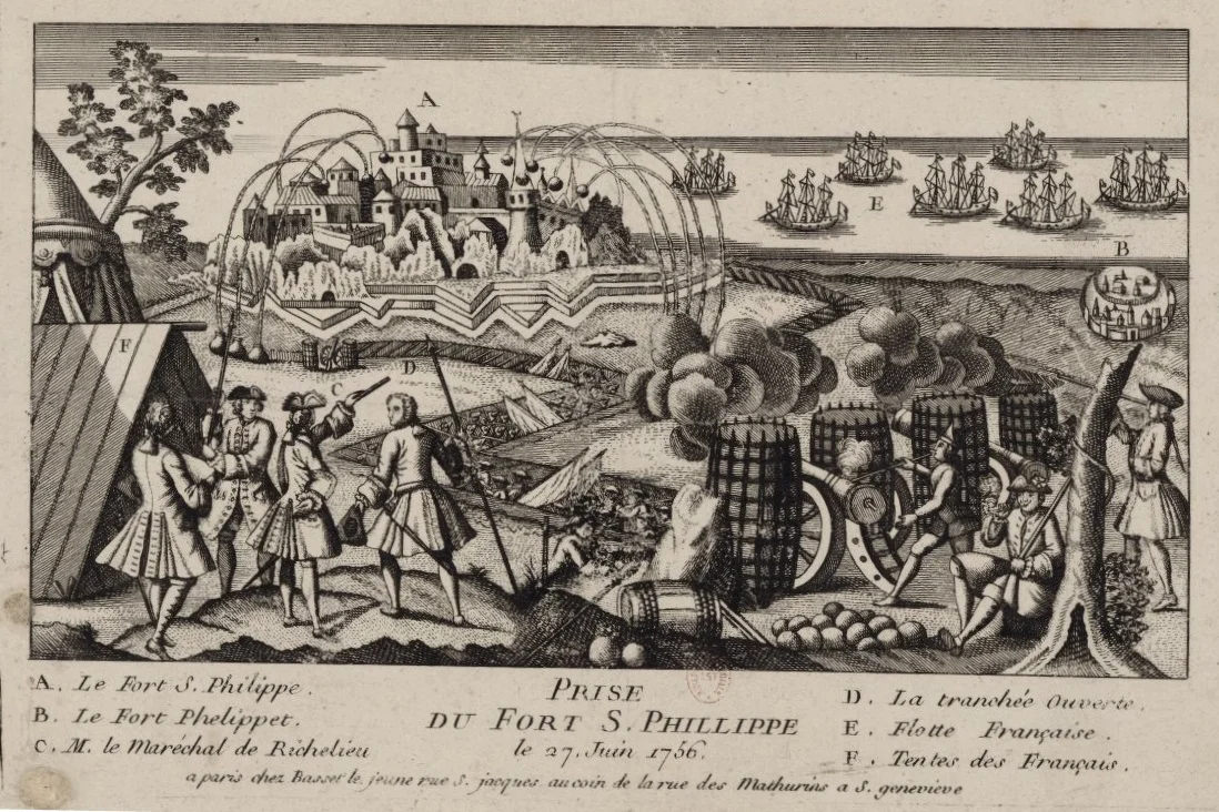 Siege and capture of Fort St. Philip in Minorca in 1756 after the successful landing of the troops of Marshal Richelieu, and the naval victory of La Galissonière against Admiral Byng.